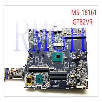 MS-18161 MS-1816 Originálny Pôvodný Dosky pre MSI GT82 Doske i7-8850h sr3yz DDR4 Testované Dobré Doprava Zadarmo
