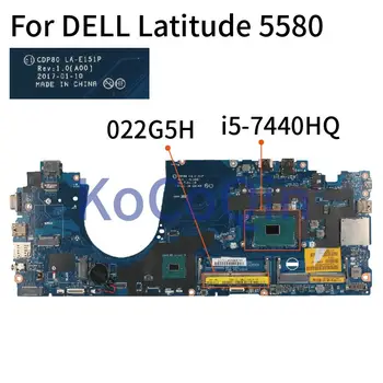Pre DELL Latitude 5580 I5-7440HQ SR32R Notebook Doske CN-022G5H 022G5H Notebook Doske CDP80 LA-E151P DDR4